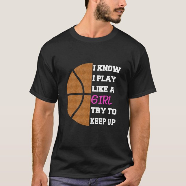 Funny Basketball sayings T-Shirt (Front)