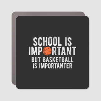 Funny Basketball School is Important Bball Car Magnet