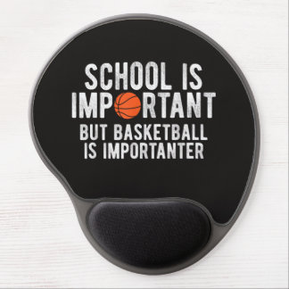 Funny Basketball School is Important Bball Gel Mouse Pad