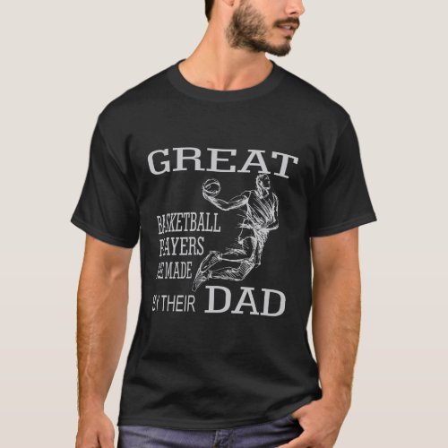 Funny Basketball Shirt For Gift dad