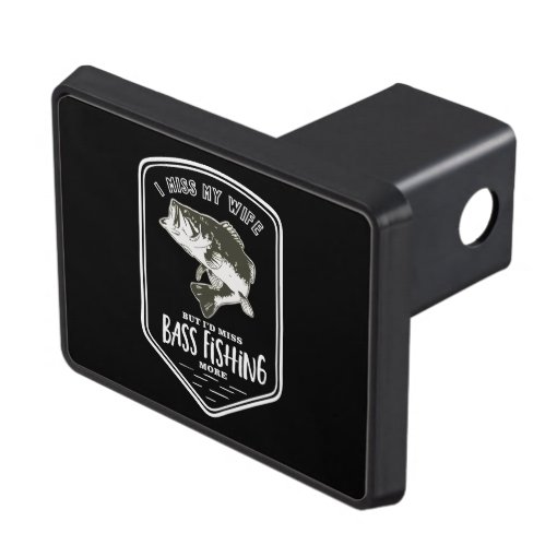Funny Bass Fishing Miss My Wife Hitch Receiver Hitch Cover Zazzle