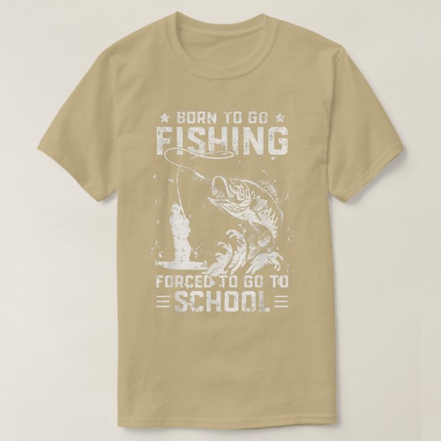 Funny Bass Fishing s For Men Born To Go Fishing  T-Shirt (Design Front)