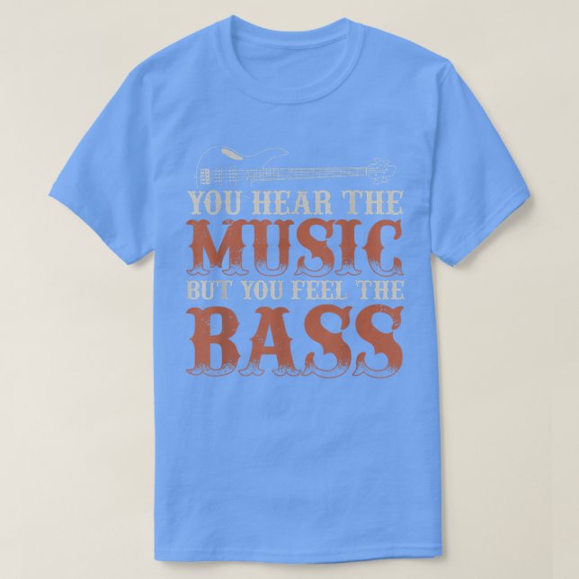 Funny Bass Guitar Lover Graphic Women and Men Bass T-Shirt (Design Front)