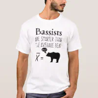 Funny Bass T-shirt - Average Bear