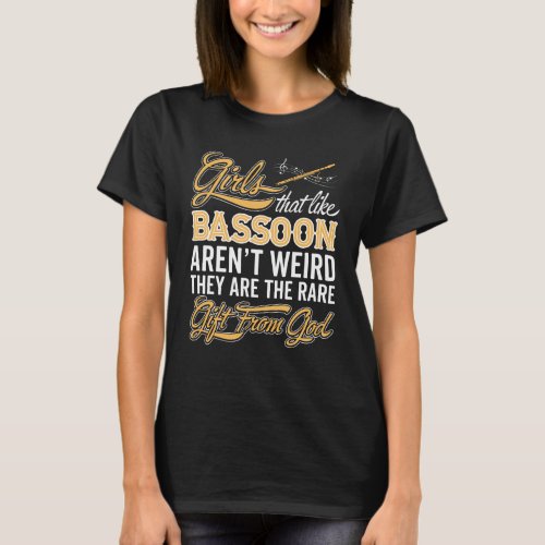 Funny Bassoon Girl _ Bassoonist Lady T_Shirt