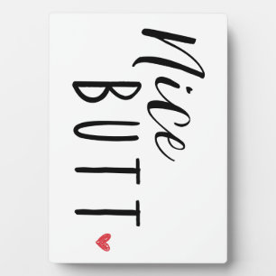 Funny Bathroom Decor Sign - Nice Butt - Half Bath Plaque