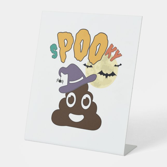Funny Bathroom Humor Halloween Spooky Poo Design   Pedestal Sign (Front)