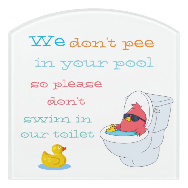 Funny Bathroom Sign (Contour Front)