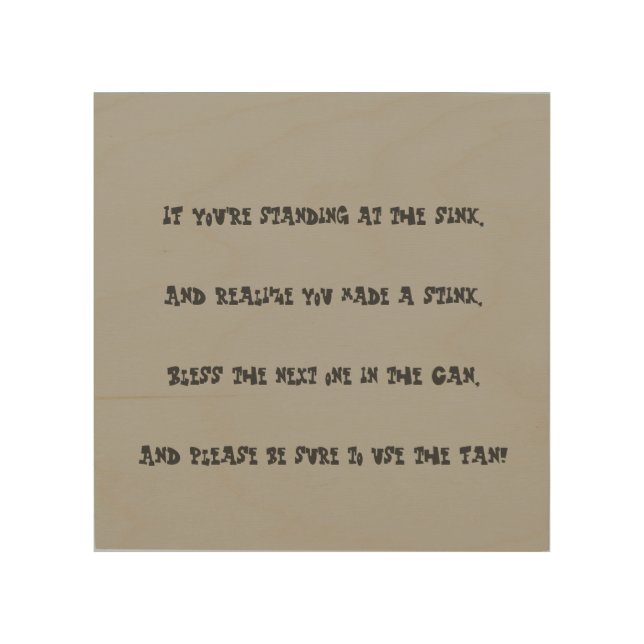 Funny Bathroom Sign (Front)