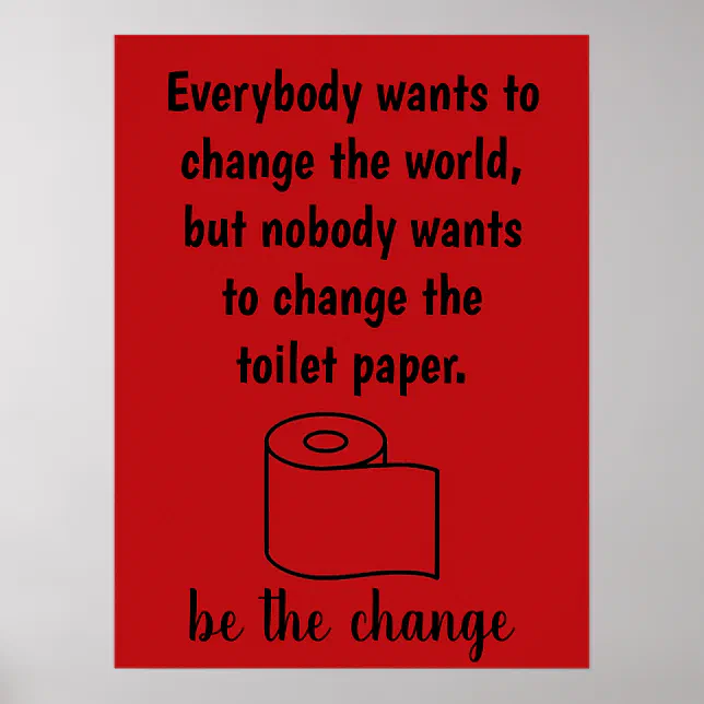 Funny Bathroom Toilet Paper Roll Poster | Zazzle
