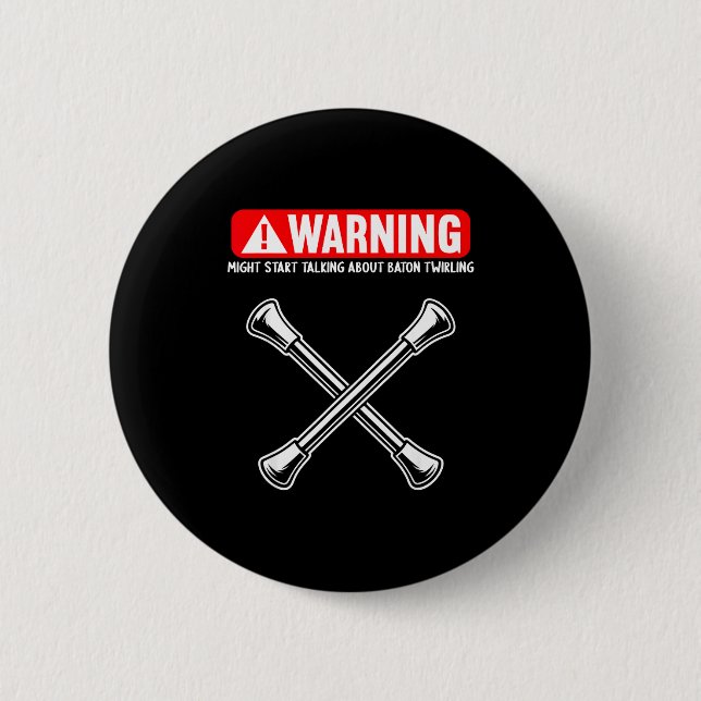 Funny Baton Twirling  Button (Front)