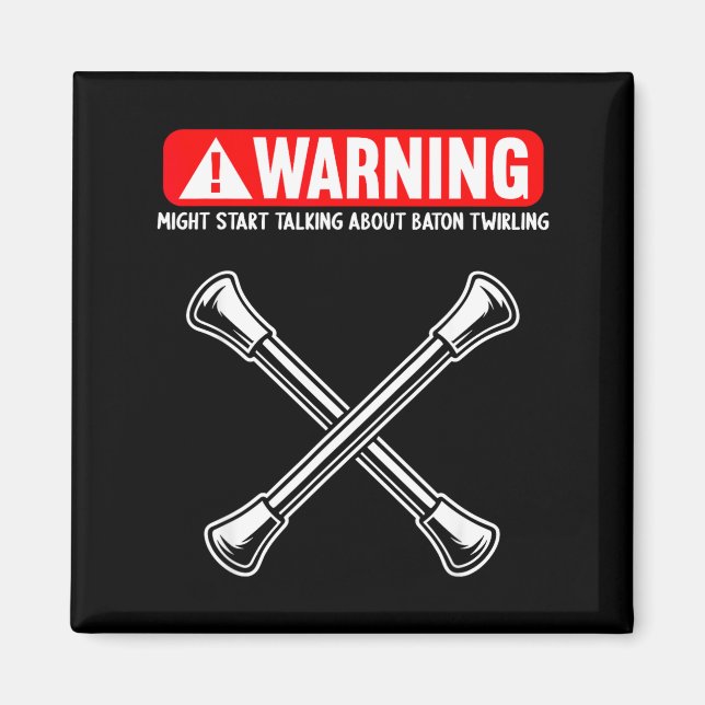 Funny Baton Twirling  Magnet (Front)