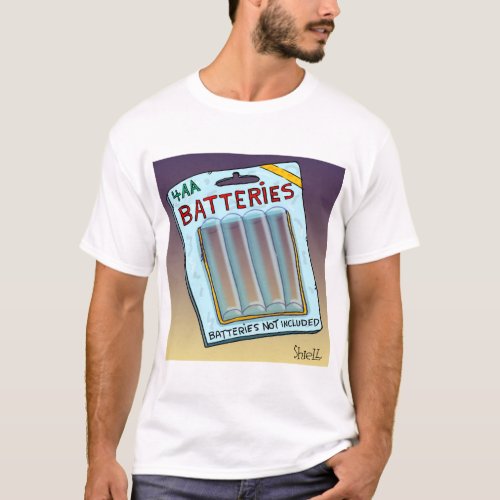 Funny Batteries Not Included card and gift T_Shirt
