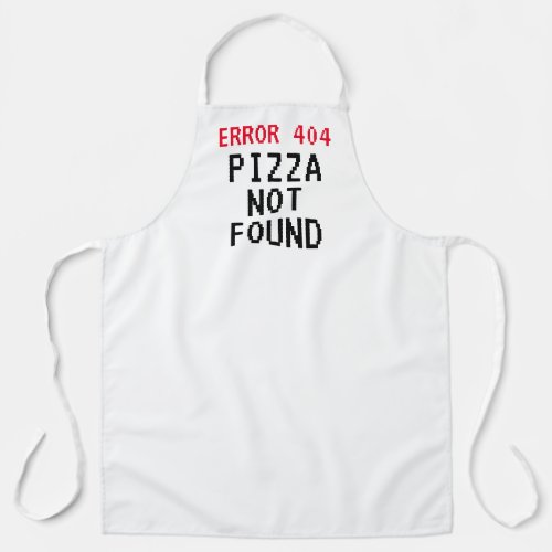 Funny BBQ apron Error 404 meme Pizza not found