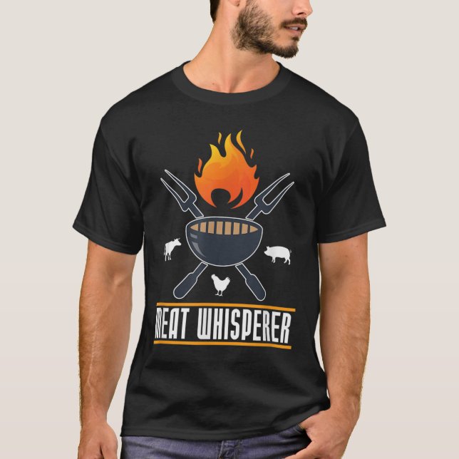Funny Bbq Chef Meat Whisperer Gift Smoking Grillin T-Shirt (Front)