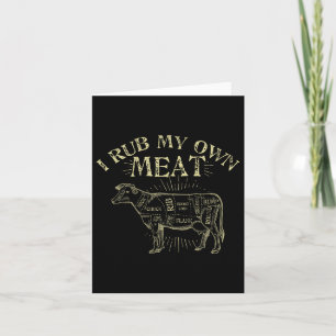 Funny Bbq Chef Tee _ I Rub My Own Meat _ Joke Chef Card