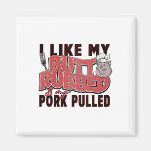 Funny Bbq Grilling Quote Pig Pulled Pork Men Women Magnet