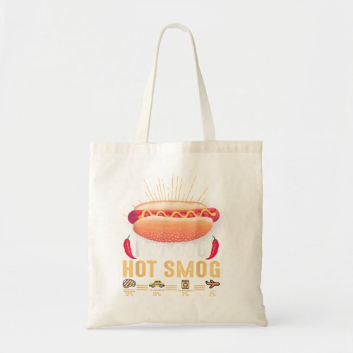 Funny BBQ Hot Dog Hot Smog Climate Warrior Vegan A Tote Bag