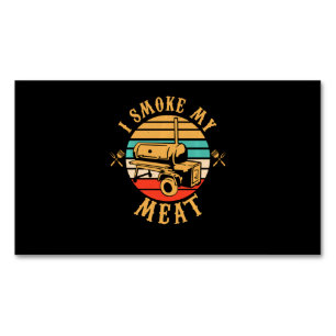 Funny BBQ Lover Gifts   I Smoke My Meat Smoker BBQ Business Card Magnet