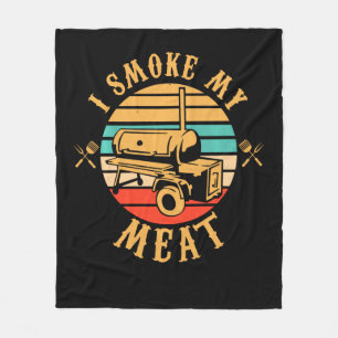 Funny BBQ Lover Gifts I Smoke My Meat Smoker BBQ Fleece Blanket