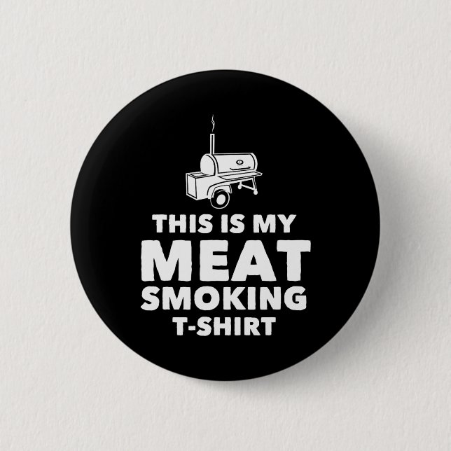 Funny Bbq Meat Smoking Design  Button (Front)