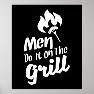 Funny BBQ Men Do It On The Grill Smoker Poster