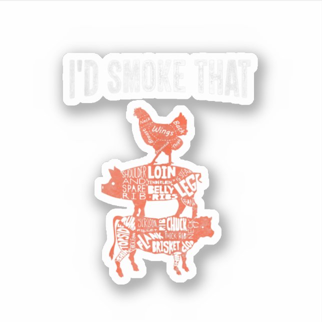 Funny Bbq Party Smoker Chef Costume I'd Smoke That Sticker (Front)