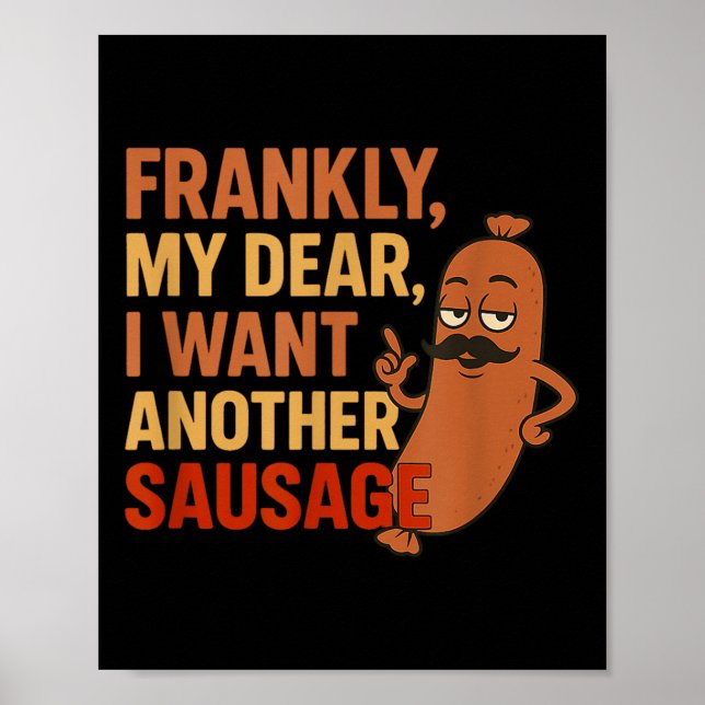 Funny Bbq Sausage Quote For Cookout Grill Dad Uncl Poster (Front)