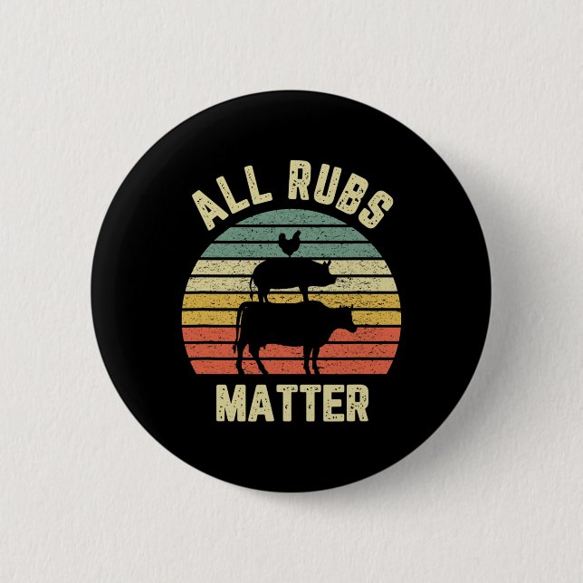 Funny Bbq Shirt All Rubs Problem Retro Rbeque Gril Button (Front)