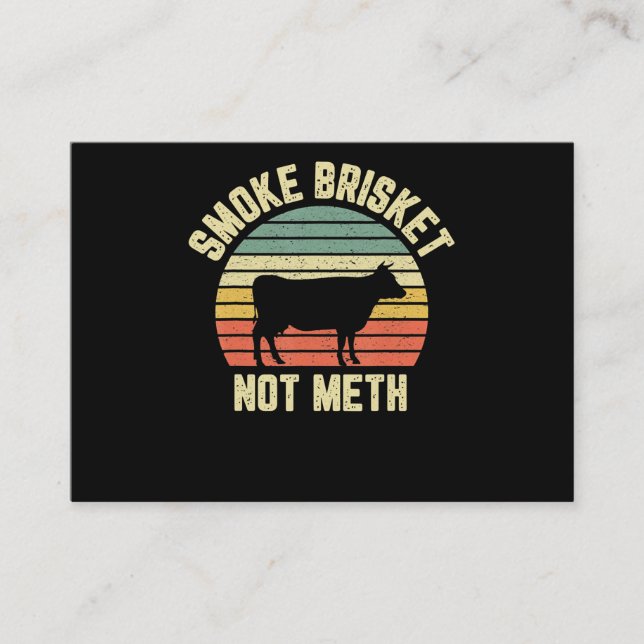 Funny Bbq  Smoke Brisket Not Novelty Grilling Business Card (Front)