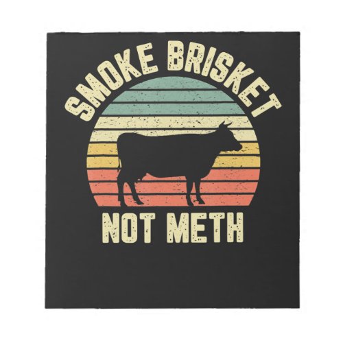 Funny Bbq  Smoke Brisket Not Novelty Grilling Notepad