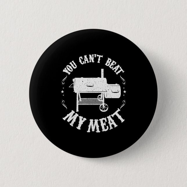 Funny Bbq T Reverse Flow Smoker Accessory Dad Gril Button (Front)