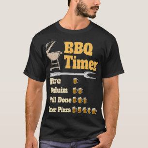 Funny BBQ Timer Grilling  T-Shirt