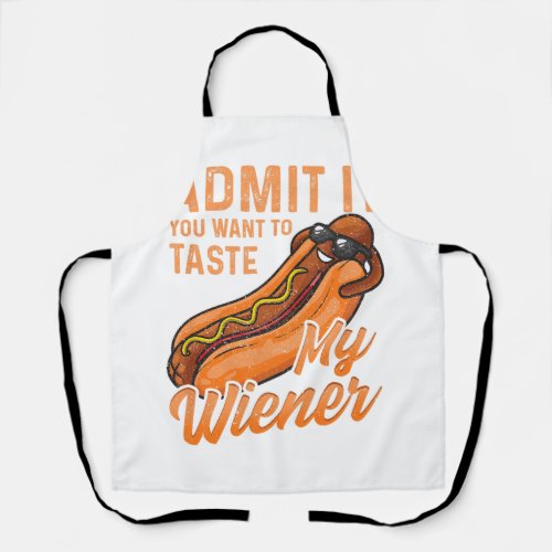 Funny BBQ Weiner Admit It You Want To Taste My Wei Apron
