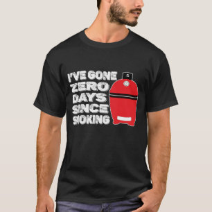 Funny BBQ Zero Days Since Smoking Meat Smoker T-Shirt