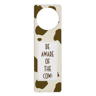 Funny Be Aware Of The Cow! Door Hanger