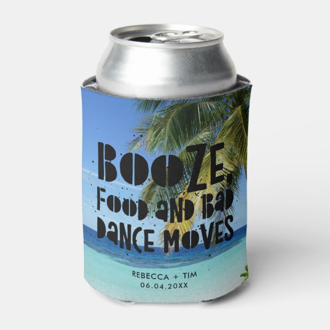 Funny Beach Food Booze Bad Dance Moves Wedding Can Cooler (Can Front)