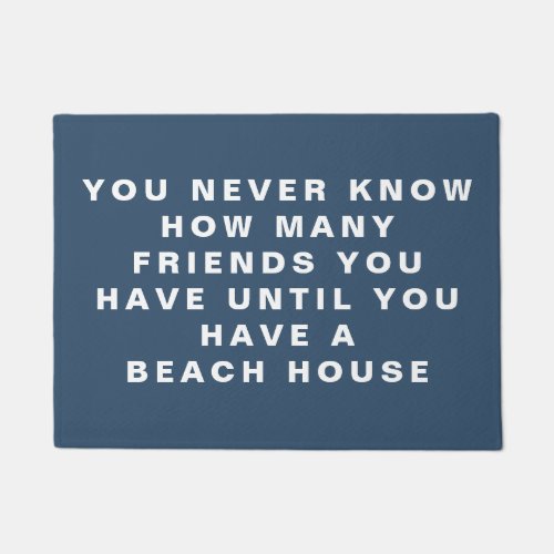 Funny Beach House Friends Quote Editable Text Blue Doormat