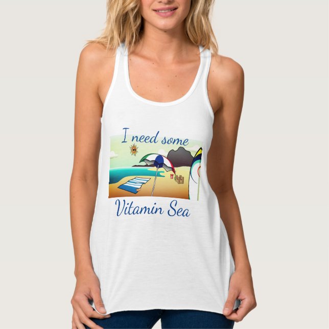 Funny Beach "I Need Some Vitamin Sea." Tank Top (Front)
