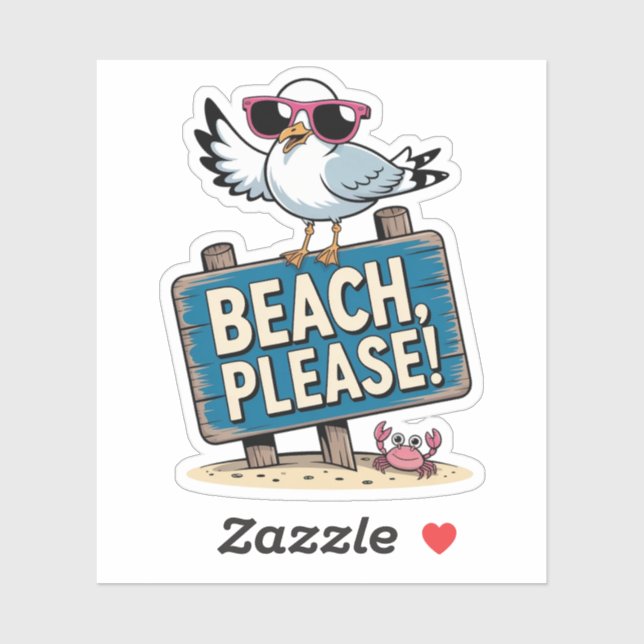 Funny Beach Please Sassy Seagull Sarcastic Sticker (Sheet)