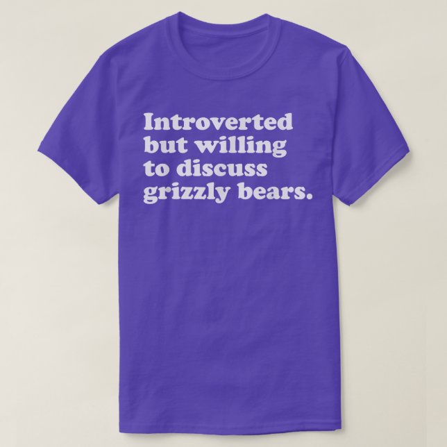Funny Bear Grizzly Bears Men Women or Kids  T-Shirt (Design Front)