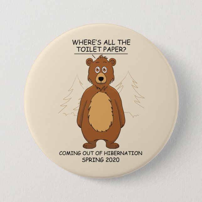 Funny Bear out of Hibernation Cartoon Button (Front)