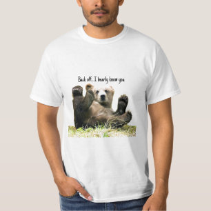 Funny Bear quotes T-Shirt
