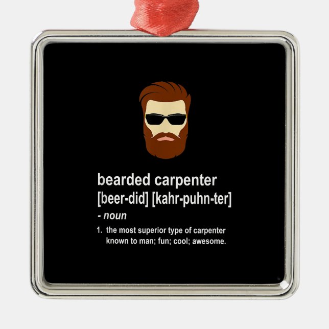 Funny Beard Carpenter Gift  Men Metal Ornament (Front)