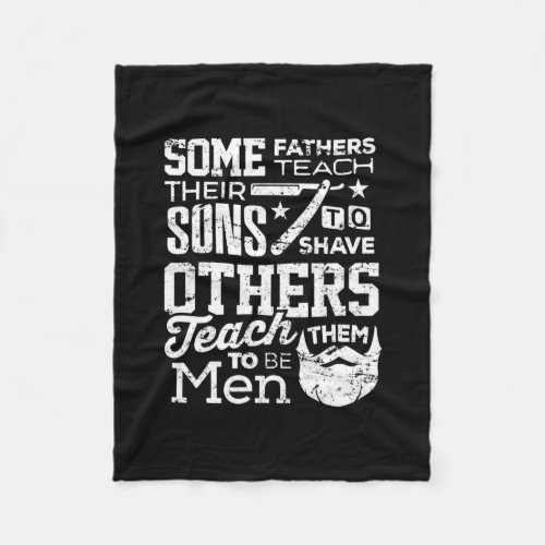 Funny Beard Dad Father Teach Son to Shave Daddy Fleece Blanket