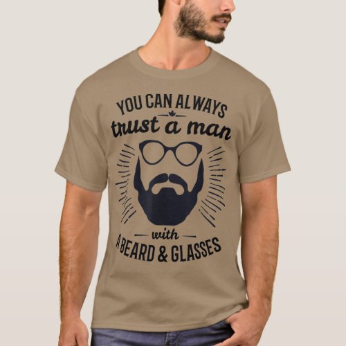 Funny Beard Fact Quote Gift For Bearded Men T_Shirt