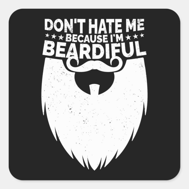 Funny Beard & Moustache Lover Quote Square Sticker (Front)