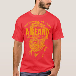 Funny Beard Saying T-Shirt