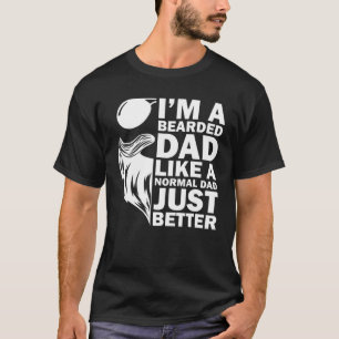 Funny Bearded Dad Gift Beard Lover Men Husband Fat T-Shirt