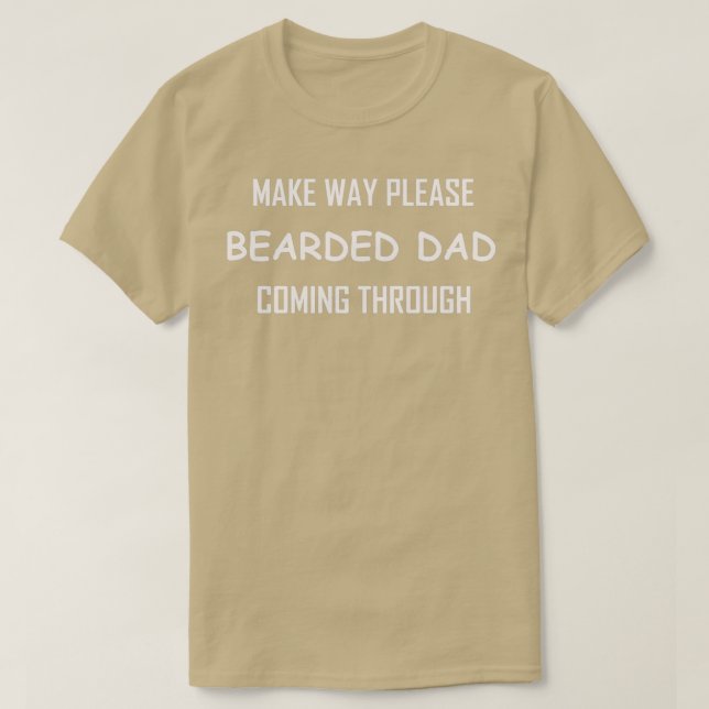 Funny Bearded Dad Gift T-Shirt (Design Front)